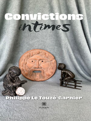 cover image of Convictions intimes